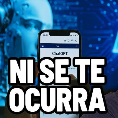 EL PELIGRO DE TENER ÍNTIMO CON LA INTELIGENCIA ARTIFICIAL: CÓMO EL CHAT GPT PUEDE PONERTE EN PELIGRO
