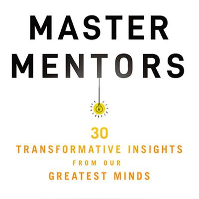"Master Mentors" by Scott Miller "Master Mentors" by Scott Miller