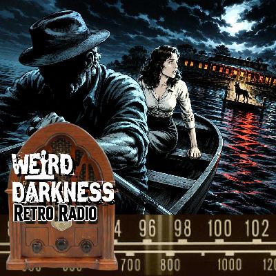 The Ferryman of Silvertree Lake | #RetroRadio The Ferryman of Silvertree Lake | #RetroRadio