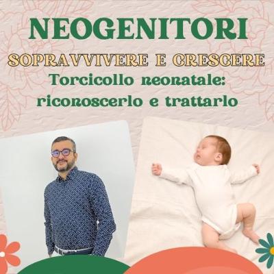 Ep. 28 Torcicollo neonatale come riconoscerlo e come trattarlo con l’osteopatia