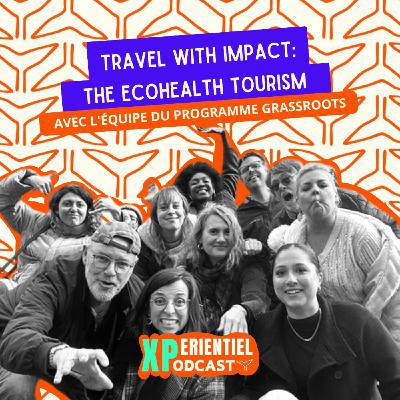 S06 E10 - Travel with Impact: The EcoHealth Tourism S06 E10 - Travel with Impact: The EcoHealth Tourism