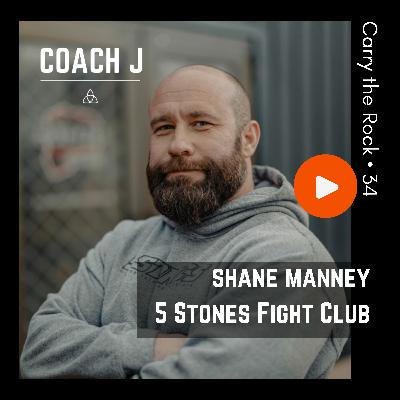 Shane Manney: Carry the Rock · 34 Shane Manney: Carry the Rock · 34