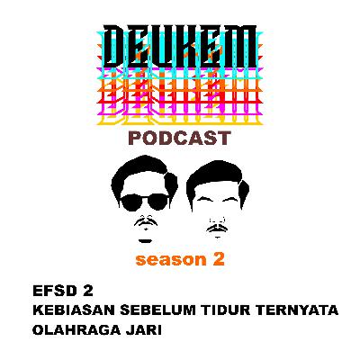 S2E2. KEBIASAAN SEBELUM TIDUR TERNYATA OLAHRAGA JARI