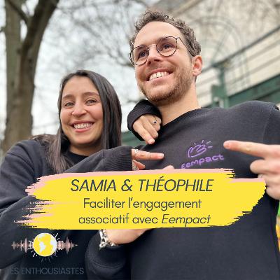 S3E30 - Faciliter l'engagement associatif grâce à Eempact, avec Samia Benjelloun et Théophile Morin