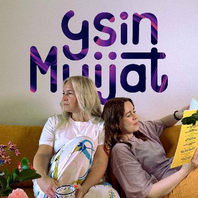 Muijat laukovat mielipiteitä, puhuvat suoraan ja neuvovat