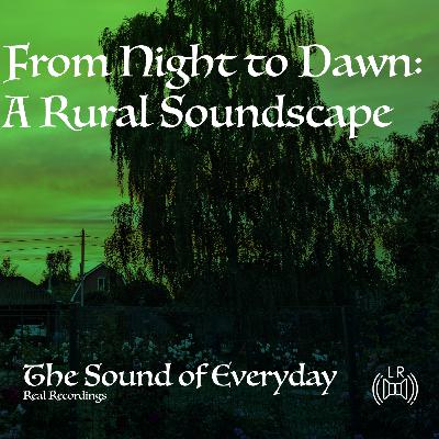 From Night to Dawn: A Rural Soundscape - Relaxing Nature Sound