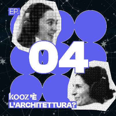 S02 E04 Kooz'è l'architettura? S02 E04 Kooz'è l'architettura?