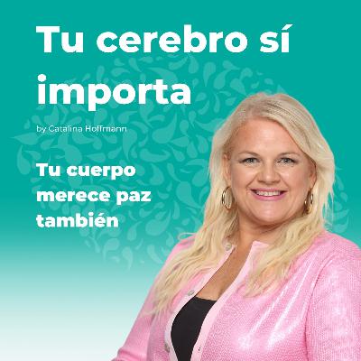 Tu cuerpo merece paz también