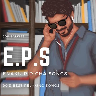 90's Best Relaxing songs #E.P.S