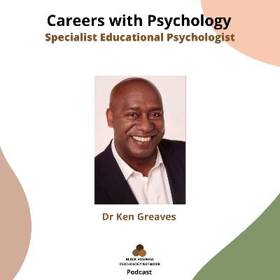 Episode 22: Careers in Psychology: Educational Psychology Episode 22: Careers in Psychology: Educational Psychology