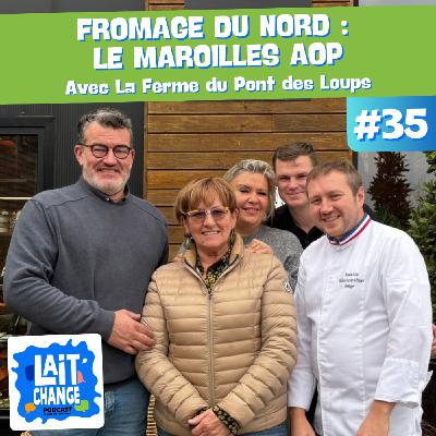 Lait'Change #35 Fromage du Nord : Le Maroilles AOP - Rencontre avec la Ferme du Pont des Loups Lait'Change #35 Fromage du Nord : Le Maroilles AOP - Rencontre avec la Ferme du Pont des Loups