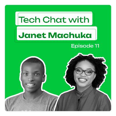Techchat With Janet Machuka Episode 11. Techchat With Janet Machuka Episode 11.
