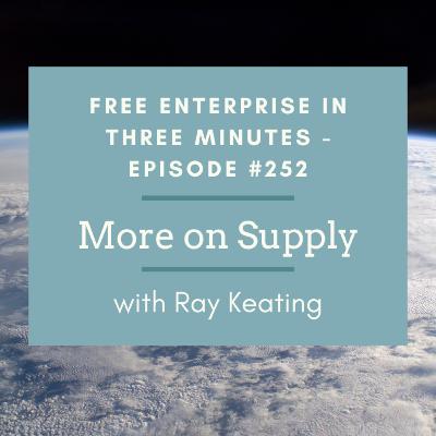 Episode #252: More on Supply
