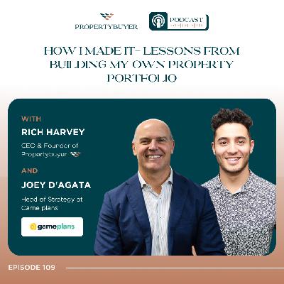 Podcast Episode #109 - How I Made it- Lessons from building my own property portfolio