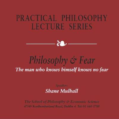 Philosophy & Fear Philosophy & Fear