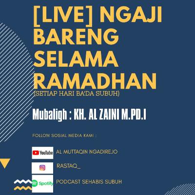 Ngaji Kuliah Subuh bersama KH. AL ZAINI dari Kota Blitar