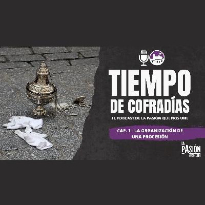 Pódcast 1. Organización de una procesión