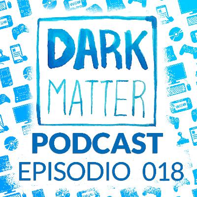 Dark Matter Podcast 018 - Smash Bros, Red Dead Redemption 2 y QuakeCon
