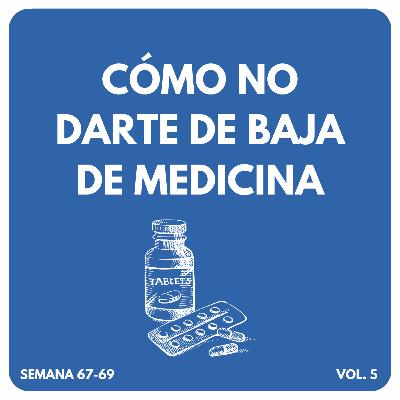 Semana 67-69: Los tropiezos de la vida