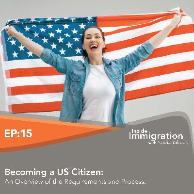 Episode 15: Becoming a US Citizen