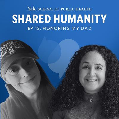 12: Honoring My Dad 12: Honoring My Dad