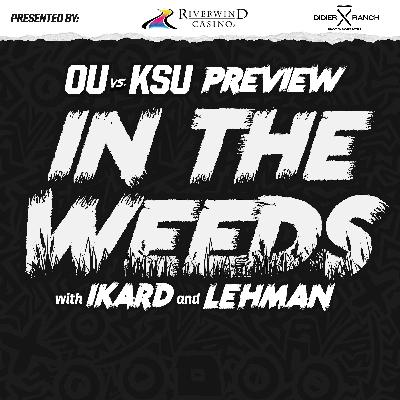 "In the Weeds": Keys to OU Football Beating Kent State