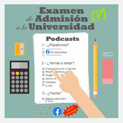 Los Exámenes de Admisión para la Universidad