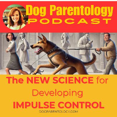 The NEW SCIENCE for Developing IMPULSE CONTROL