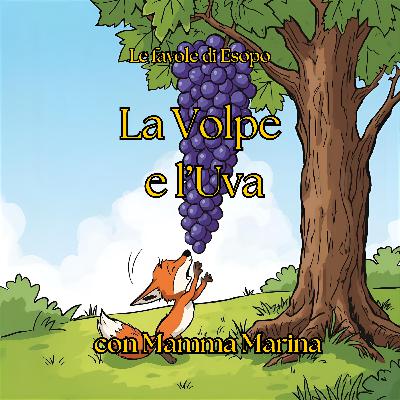 La Volpe e L'Uva