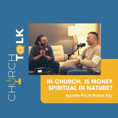 In Church, is Money Spiritual in Nature?
