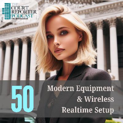 #50 - Modern Equipment & Wireless Realtime Setup