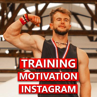 Training, Motivation, Instagram ft. Elxna - STREET WORKOUT ATHLETES PODCAST (S3E2)