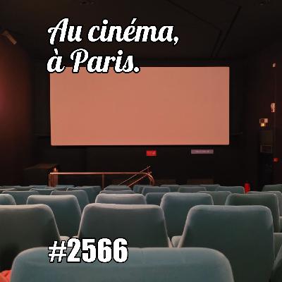 Cinéma à Paris : deux expériences