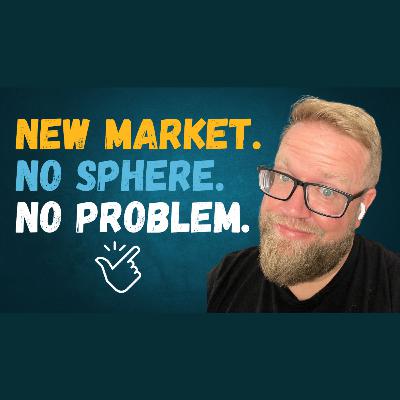 How to DOMINATE as a Real Estate Agent in a NEW Market—Even Without a SPHERE How to DOMINATE as a Real Estate Agent in a NEW Market—Even Without a SPHERE