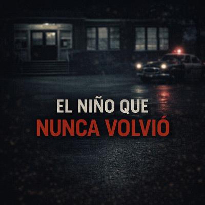 04x11 - La mentira que salió del colegio. El secuestro de Bobby Greenlease