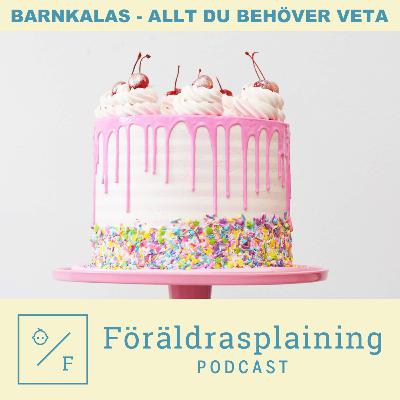 Barnkalas - allt du behöver veta