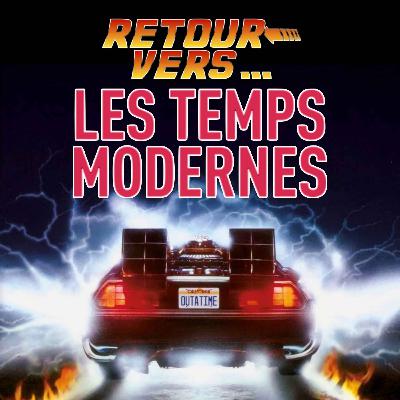14. Les Temps Modernes 14. Les Temps Modernes