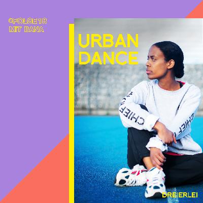 Urban Dance - Wie Bana zwei Welten vereint