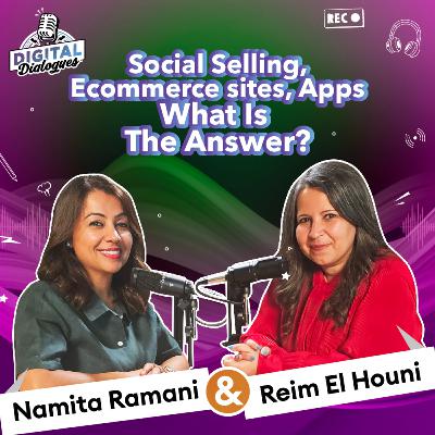 Social Selling, E-commerce sites, Apps - What Is The Answer?