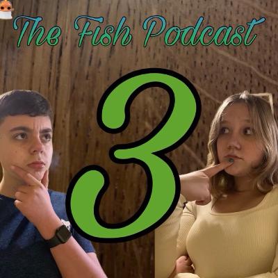 EPISODE 26: Attack of the mutant fish (with fish friend Max)