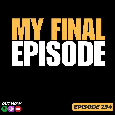 294 - A Final Farewell