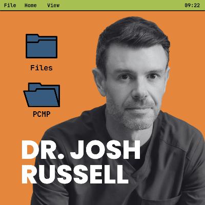 Ep. 207: Healing Healthcare with Insight, Innovation, and Intention - Interview with Josh Russell, MD, Chief Medical Officer at UCP Merchant Medicine