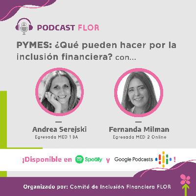 PyMEs: ¿qué pueden hacer por la inclusión financiera? PyMEs: ¿qué pueden hacer por la inclusión financiera?