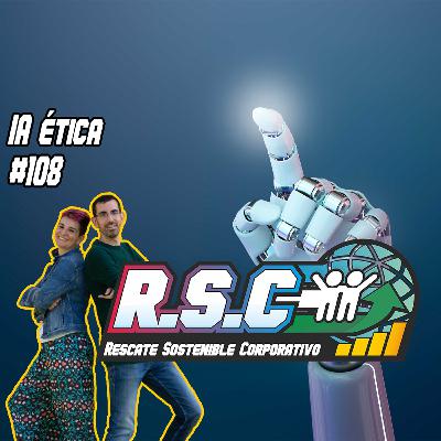 IA ética #108 IA ética #108