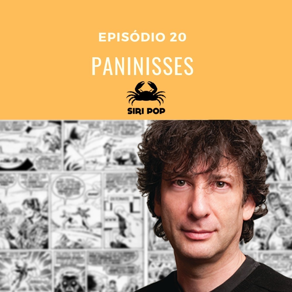 Episódio 20 - Paninisses