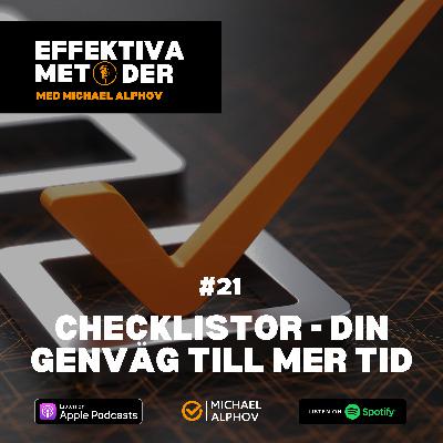 #21 Checklistor - din genväg till mer tid