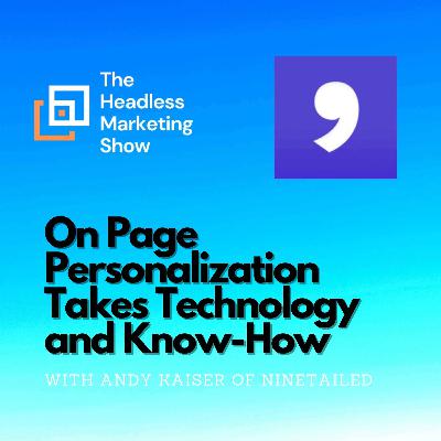 On Page Personalization Takes Technology and Know-How