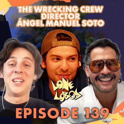 The Wrecking Crew Director Ángel Manuel Soto