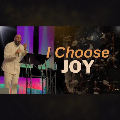 I Choose Joy | Bishop S. Y. Younger