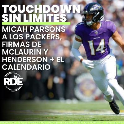 Micah Parsons a Green Bay, Kickoff: Eagles vs Cowboys + previa de la semana 1